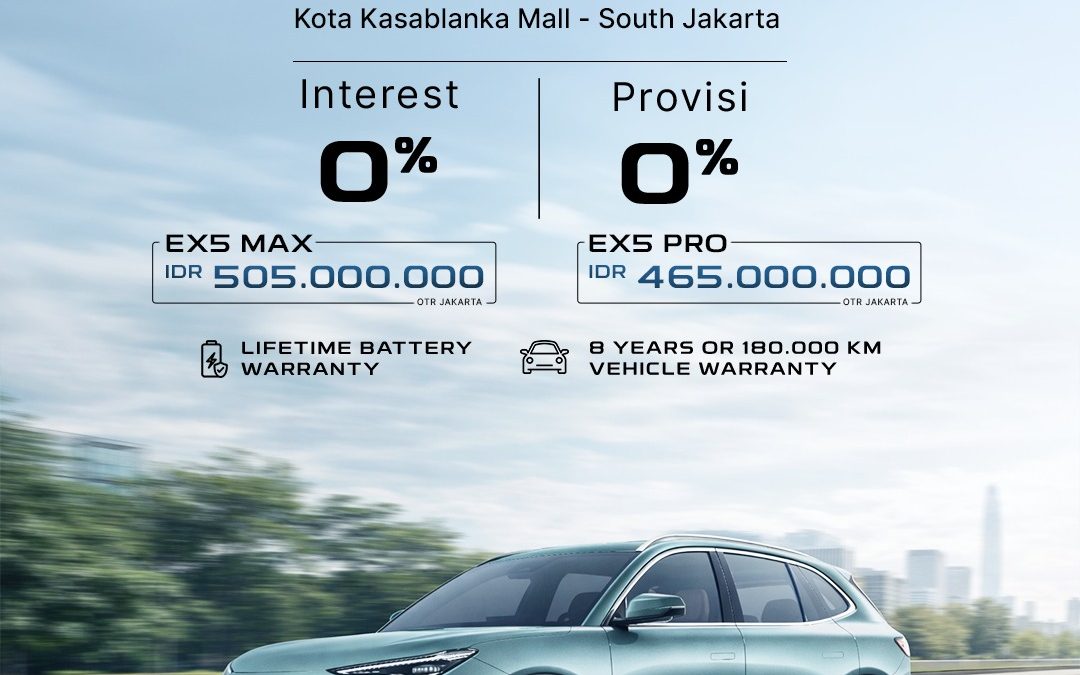 Jangan Lewatkan! Eksibisi Eksklusif Geely di Kota Kasablanka: Promo Bunga 0% dan Garansi Seumur Hidup